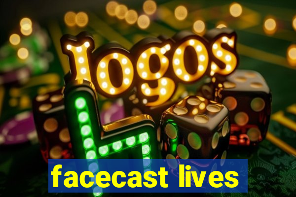 facecast lives
